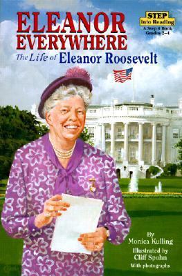 Eleanor Everywhere: The Life of Eleanor Roosevelt 0613161009 Book Cover