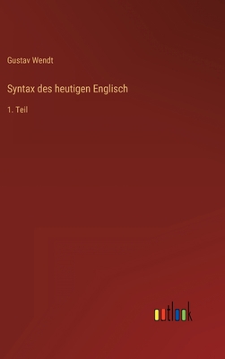 Syntax des heutigen Englisch: 1. Teil [German] 3368282751 Book Cover