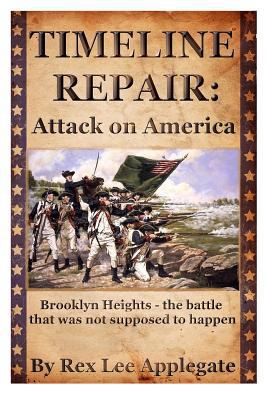 Timeline Repair: Attack on America 1492932701 Book Cover