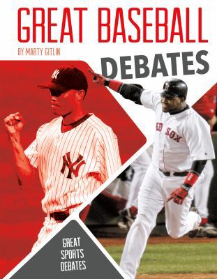 Great Baseball Debates 1532114419 Book Cover