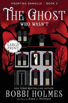 The Ghost Who Wasn't 1536810681 Book Cover