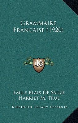 Grammaire Francaise (1920) [French] 1164754270 Book Cover