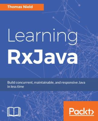 Learning RxJava: Reactive, Concurrent, and resp... 1787120422 Book Cover