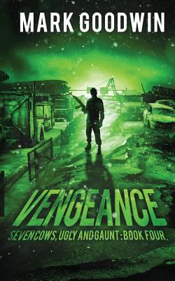 Vengeance: A Post-Apocalyptic, EMP-Survival Thr... 1543020208 Book Cover