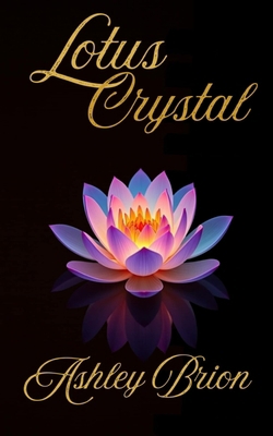 Lotus Crystal B0HM9MN6T9 Book Cover