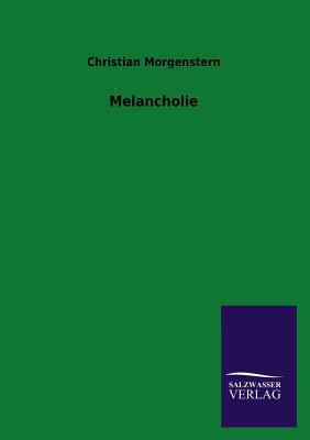 Melancholie [German] 3846022950 Book Cover