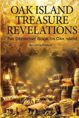 Oak Island Treasure Revelations B0G6GJBZBZ Book Cover