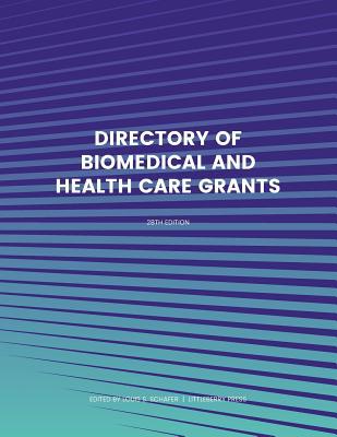 Directory of Biomedical and Health Care Grants 1940750318 Book Cover