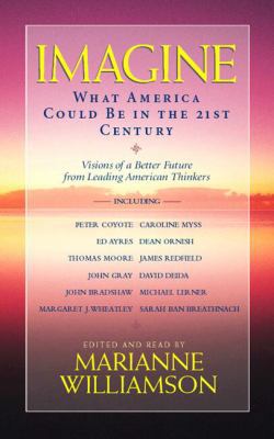 Imagine: What America Could Be in the 21st Century 1565114418 Book Cover