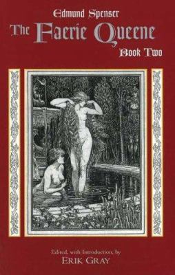 The Faerie Queene, Book Two (Hackett Classics) 0872208486 Book Cover