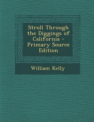 Stroll Through the Diggings of California 1294154494 Book Cover