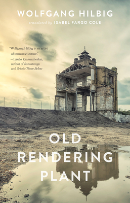 Old Rendering Plant 193188367X Book Cover