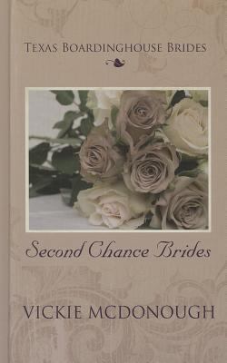 Second Chance Brides [Large Print] 1410439739 Book Cover