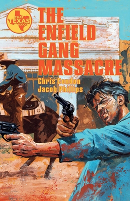 The Enfield Gang Massacre 1534397906 Book Cover