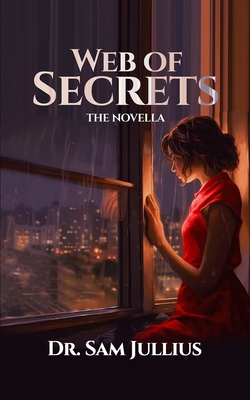 Web of Secrets: 'Not all that glitters is gold B0FGQSWP68 Book Cover