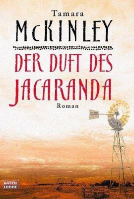 Der Duft des Jacaranda. [German] 3404148967 Book Cover