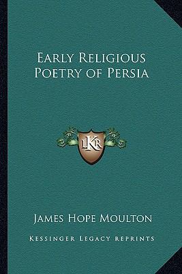 Early Religious Poetry of Persia 1162733691 Book Cover