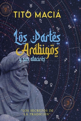 Los Partes Ar?bigos Y Sus Atacires [Spanish] B097C1V21M Book Cover