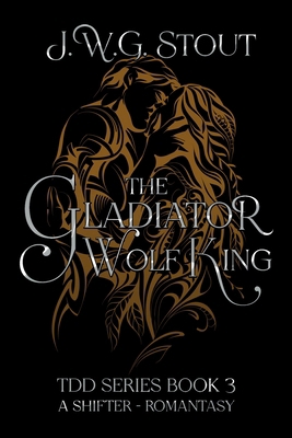 The Gladiator Wolf King B0FTKJ6R84 Book Cover