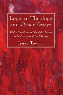 Logic in Theology and Other Essays 1725296667 Book Cover