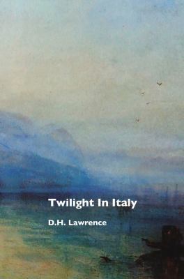 Twilight in Italy 1861712758 Book Cover