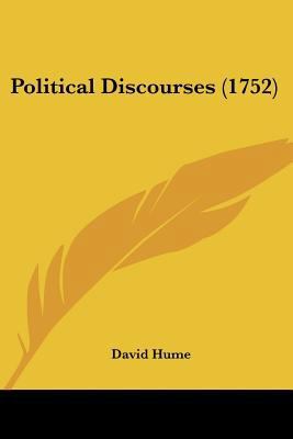 Political Discourses (1752) 1104892243 Book Cover