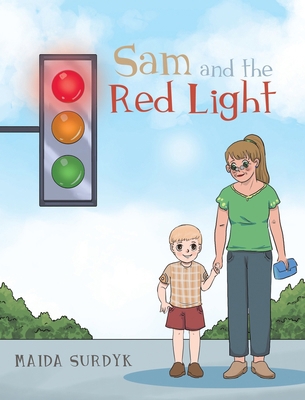 Sam and the Red Light B0H6GVL68V Book Cover
