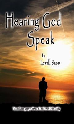 Paperback Hearing God Speak : Transform prayer from ritual to Relationship Book