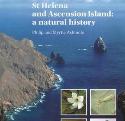 St.Helena and Ascension Island: A Natural Histo... 0904614611 Book Cover