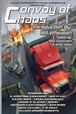 Convoy of Chaos: A Car Warriors: Autoduel Chron... 196650747X Book Cover