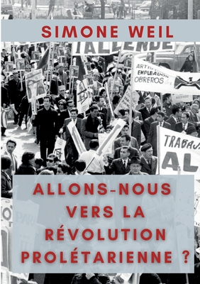 Allons-nous vers la Révolution Prolétarienne ? [French] 2322393517 Book Cover