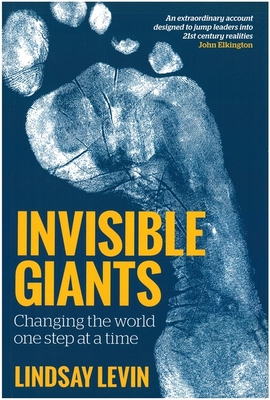 Invisible Giants: Changing the World One Step a... 1908363053 Book Cover