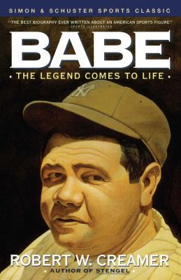 Babe: The Legend Comes to Life B001PO69AA Book Cover