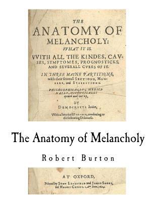 The Anatomy of Melancholy 1979910103 Book Cover