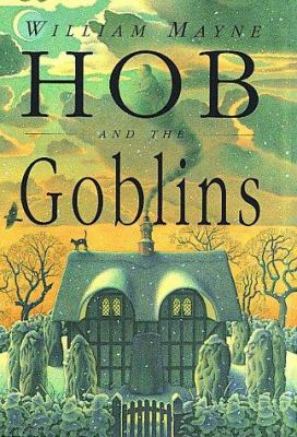 Hob and the Goblins 1564587134 Book Cover