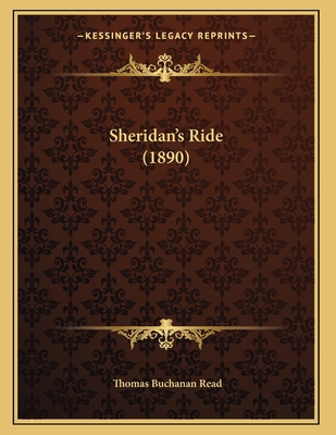 Sheridan's Ride (1890) 1166911217 Book Cover
