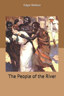 The People of the River 1702781577 Book Cover
