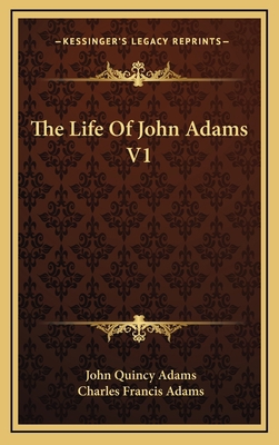 The Life of John Adams V1 1163456918 Book Cover