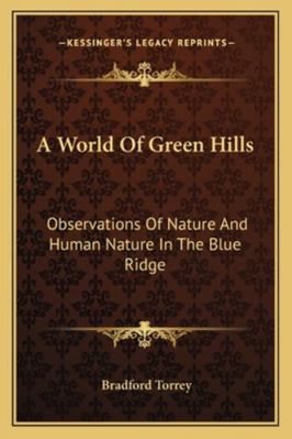 A World Of Green Hills: Observations Of Nature ... 1163275743 Book Cover