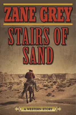 Stairs of Sand: A Western Story Book Cover