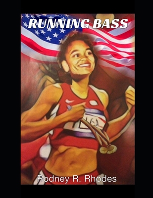 Running Bass B08GRQ9NT6 Book Cover