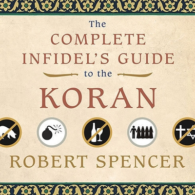 The Complete Infidel's Guide to the Koran B08Y4H43RF Book Cover