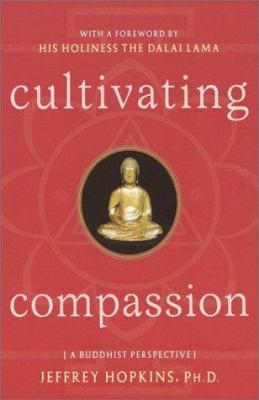 Cultivating Compassion: A Buddhist Prespective 0767905008 Book Cover