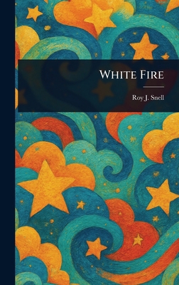White Fire 1023247771 Book Cover