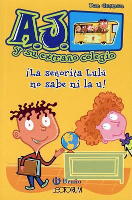 La Senorita Lulu No Sabe Ni La U! [Spanish] 8469625926 Book Cover