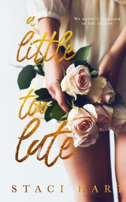 A Little Too Late 1978120745 Book Cover