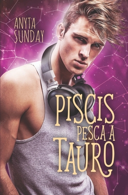 Piscis pesca a Tauro [Spanish] 3947909276 Book Cover