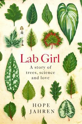 Lab Girl 0349006180 Book Cover