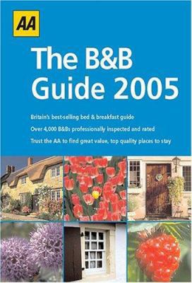 AA 2005 The B&B Guide 0749542071 Book Cover