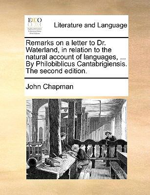 Remarks on a Letter to Dr. Waterland, in Relati... 1170556876 Book Cover